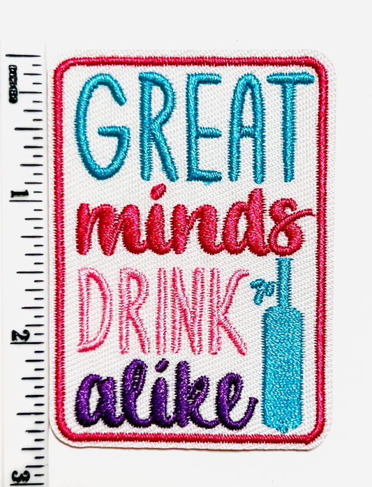 Great-minds Drink Alike Patch - Embroidered Iron On Applique