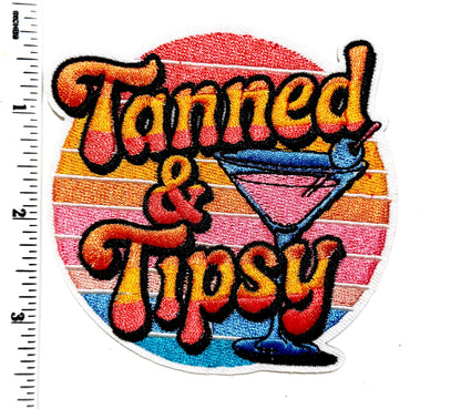 Tanned and Tipsy patch - Embroidered DIY Iron on patch