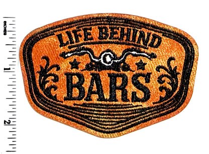 Life Behind Bars biker patch - Embroidered Iron On Leatherette patch 3”