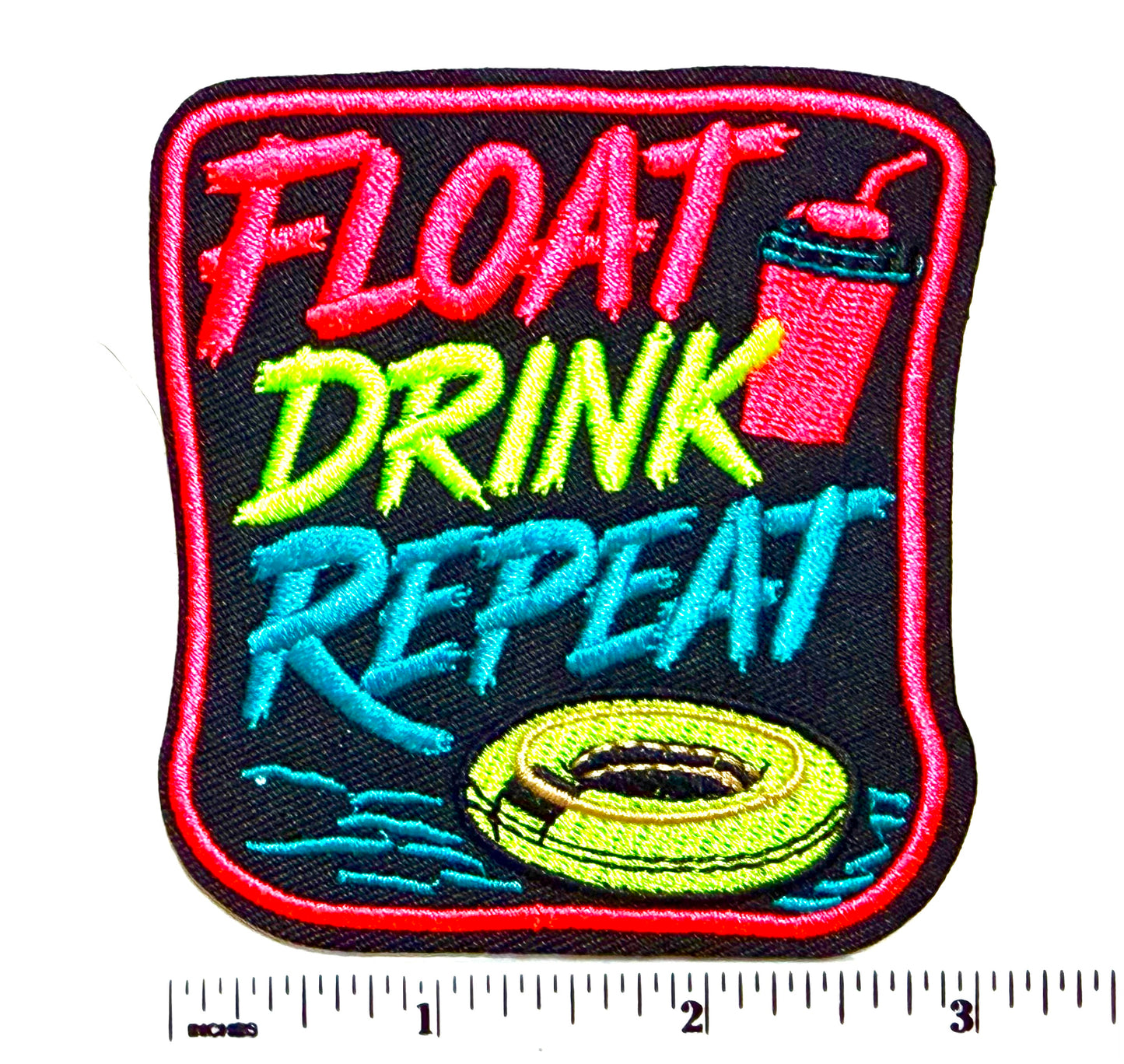 Float, Drink, Repeat in neon colors  Embroidered Patch – DIY Iron-On Applique 3"