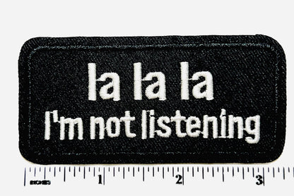 Lalala I'm Not Listening 3.25"