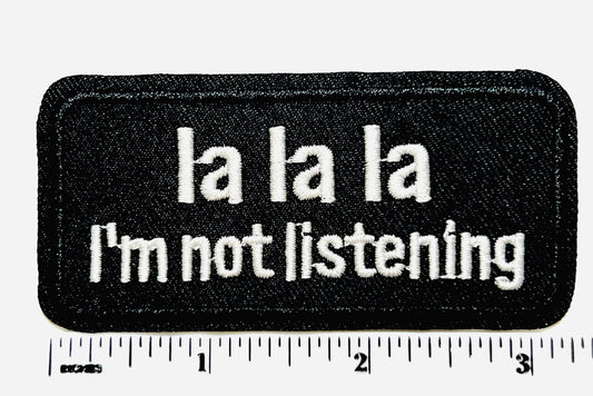 Lalala I'm Not Listening 3.25"