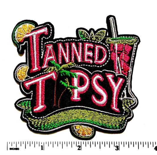 Tanned and Tipsy patch - Embroidered DIY Iron on patch