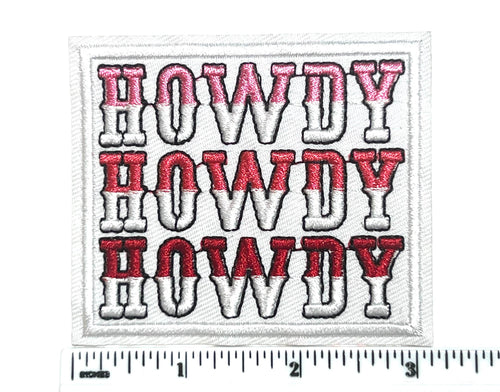 Howdy - Embroidered Iron on patch