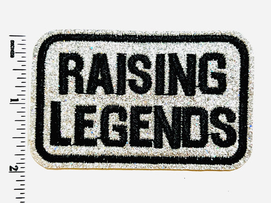 Raising Legends - Embroidered Iron on patch with silver glitter 3”