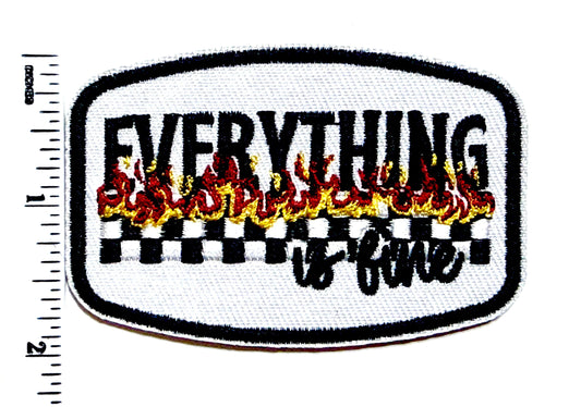 Everything is Fine checkered with flames patch - Embroidered Iron-On Patch