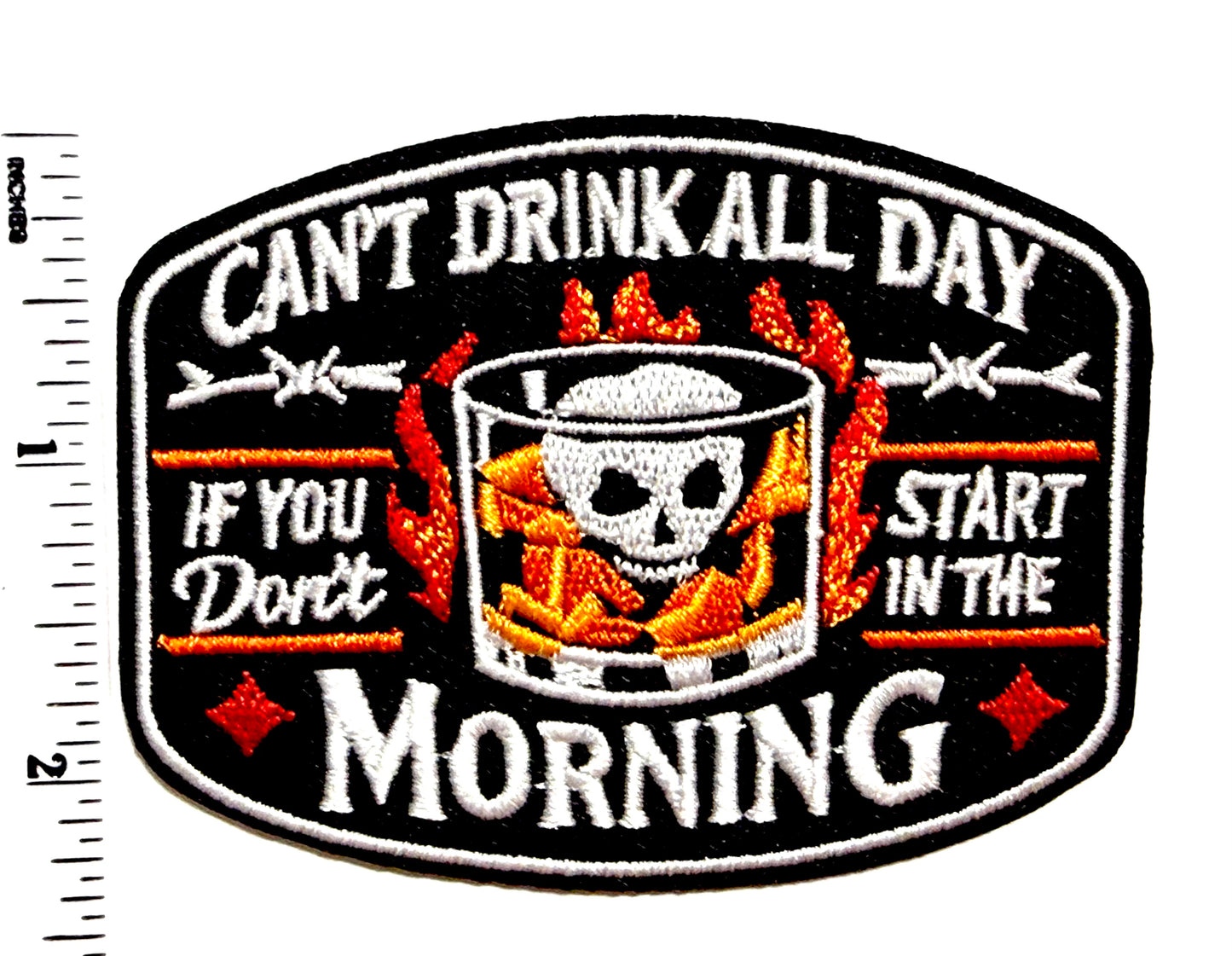 Can’t Drink All Day If You Don’t Start in the Morning Patch, Funny Skull Whiskey Iron On Patch, Biker Jacket Vest, Hat Patch