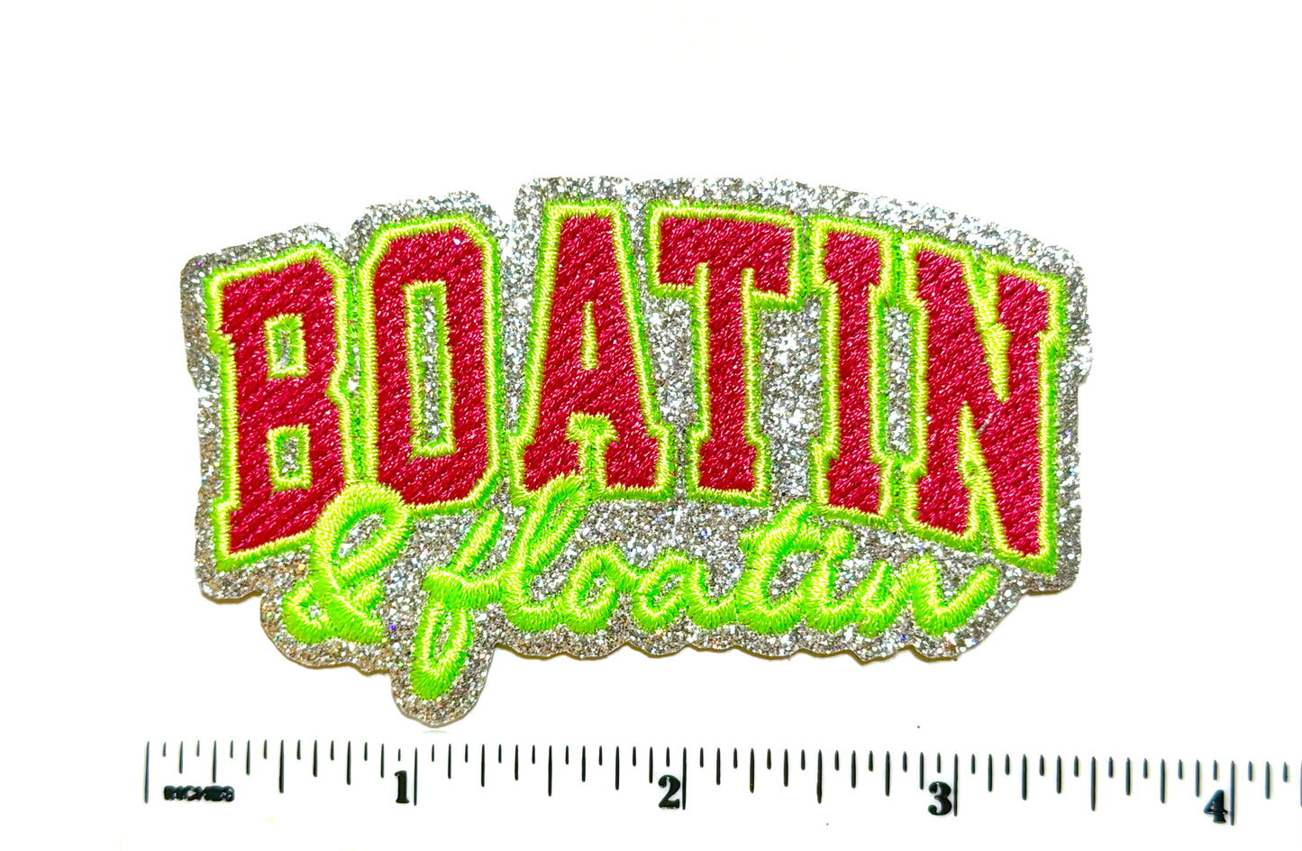 Boatin and Floatin in neon colors with silver glitter - Embroidered Iron-On patch 3.5”