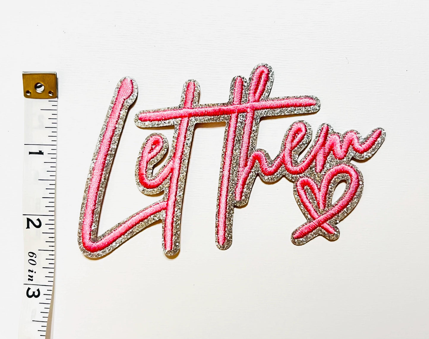 Let Them - Glitter Iron on patches