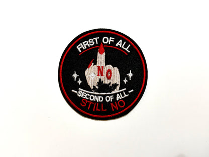 First of all No middle finger patch - Embroidered Iron on patch 3”