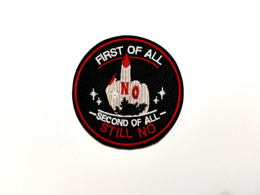 First of all No middle finger patch - Embroidered Iron on patch 3”