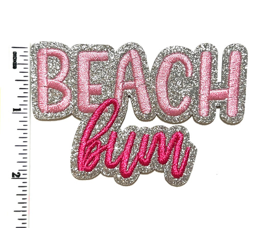 Beach Bum - Embroidered Iron on patch with silver glitter