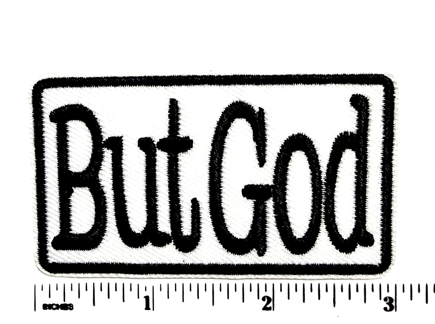 But God patch - Embroidered Iron On Patch 3”