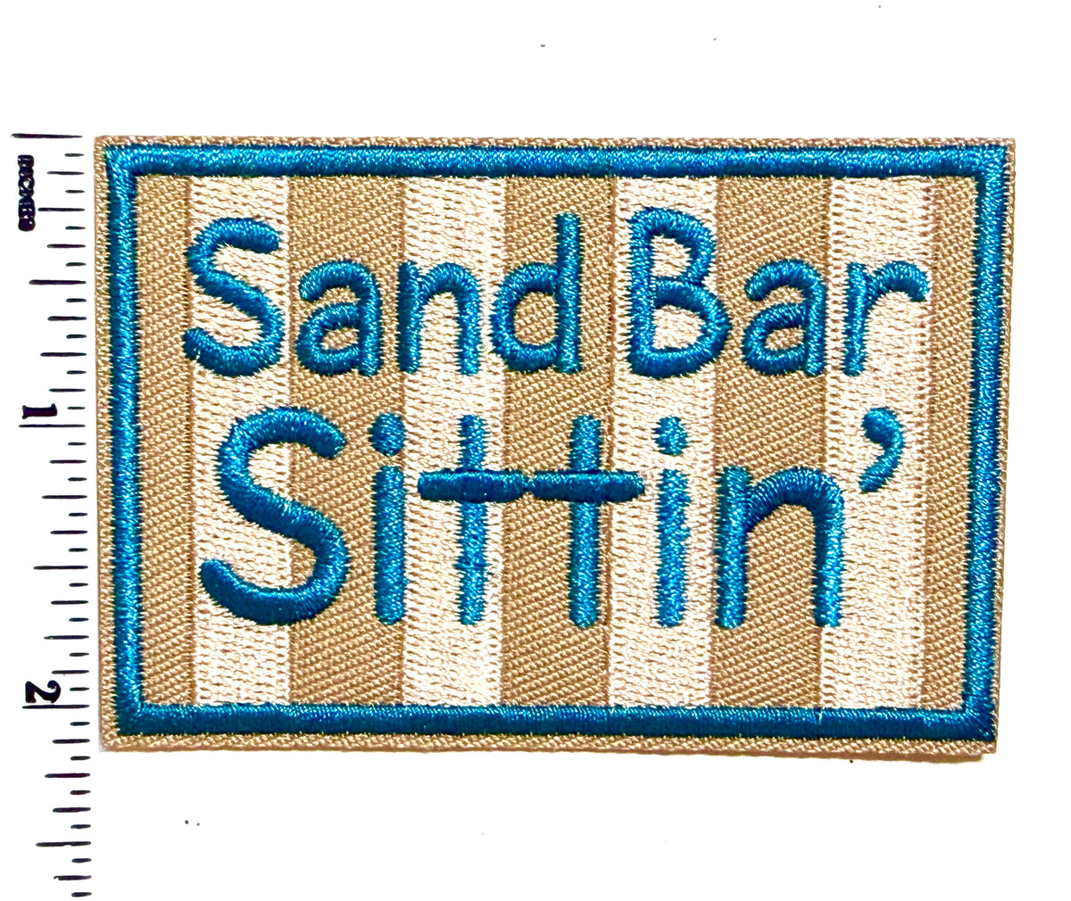 Sand Bar Sittin’ Patch - Embroidered Iron On Patch 3.25”