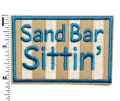 Sand Bar Sittin’ Patch - Embroidered Iron On Patch 3.25”