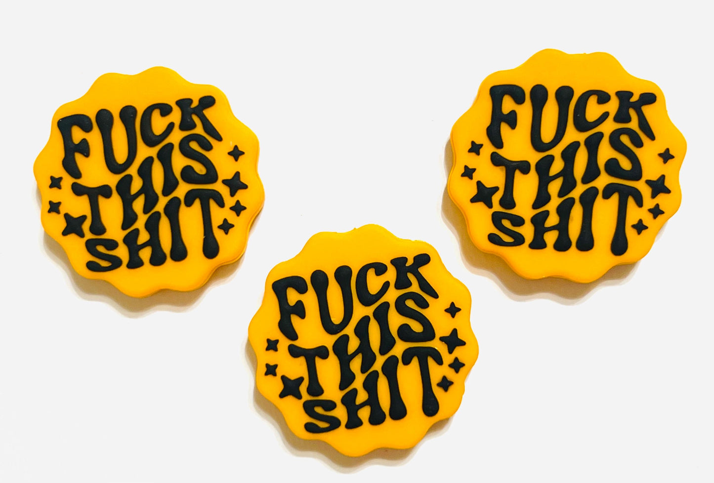 Fuck this shit - set of 3 double sided silicone focals