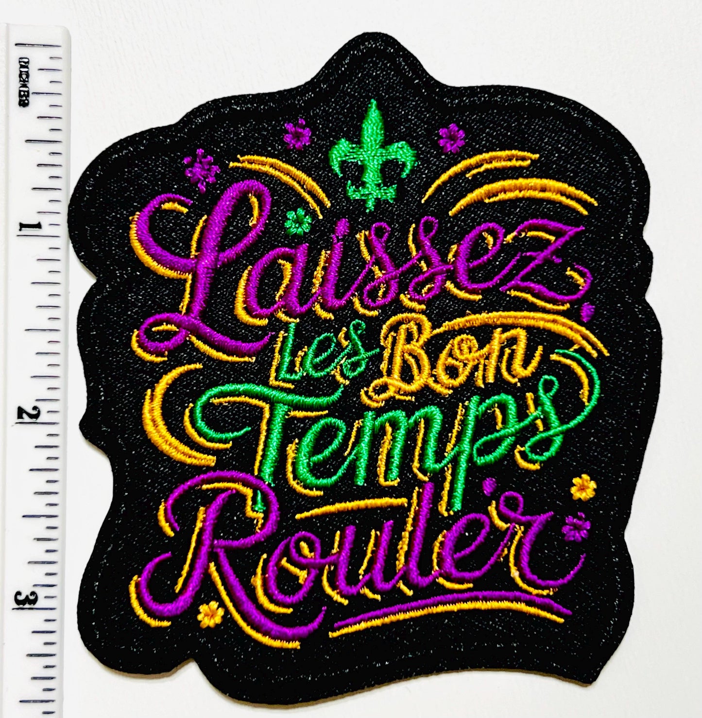 Mardi Gras Embroidered Patch - Laissez Les Bon Temps Rouler, Iron On Applique