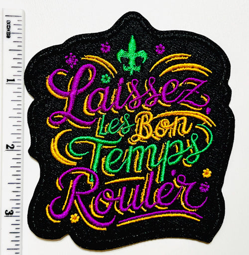 Mardi Gras Embroidered Patch - Laissez Les Bon Temps Rouler, Iron On Applique