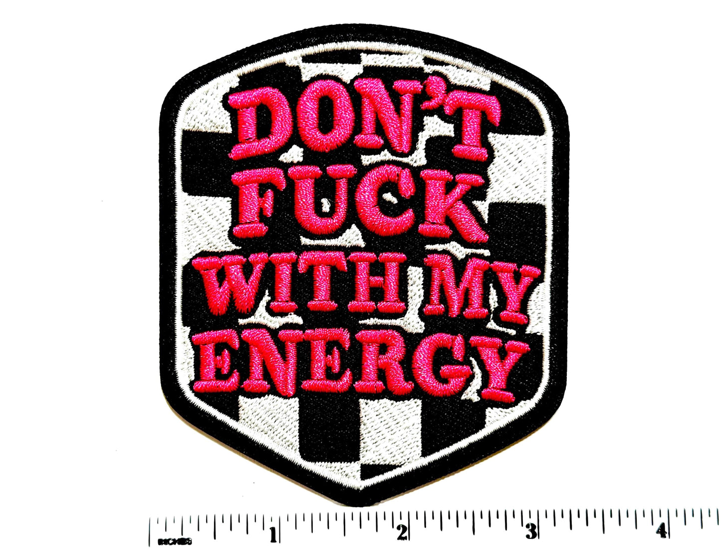 Don’t Fuck with my Energy - Checkered Iron-On Patch 3.5”