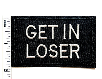 Sarcastic Iron On Patches: "Get In Loser, I'm Lost Too"