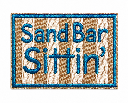 Sand Bar Sittin’ Patch - Embroidered Iron On Patch 3.25”