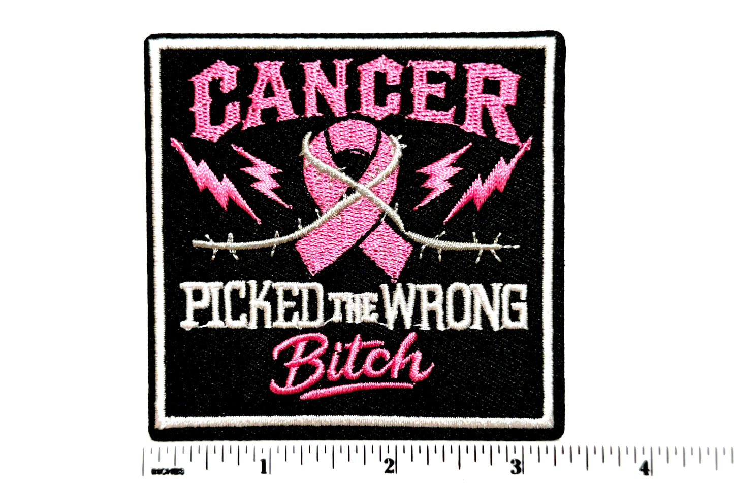 Cancer picked the wrong Bitch patch - EmbroideredIron On Patch 3.25”