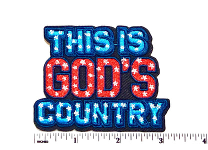 This is God’s Country patriotic patch - Embroidered DIY Iron on  Patch