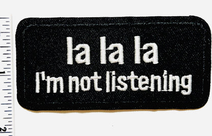 Lalala I'm Not Listening 3.25"