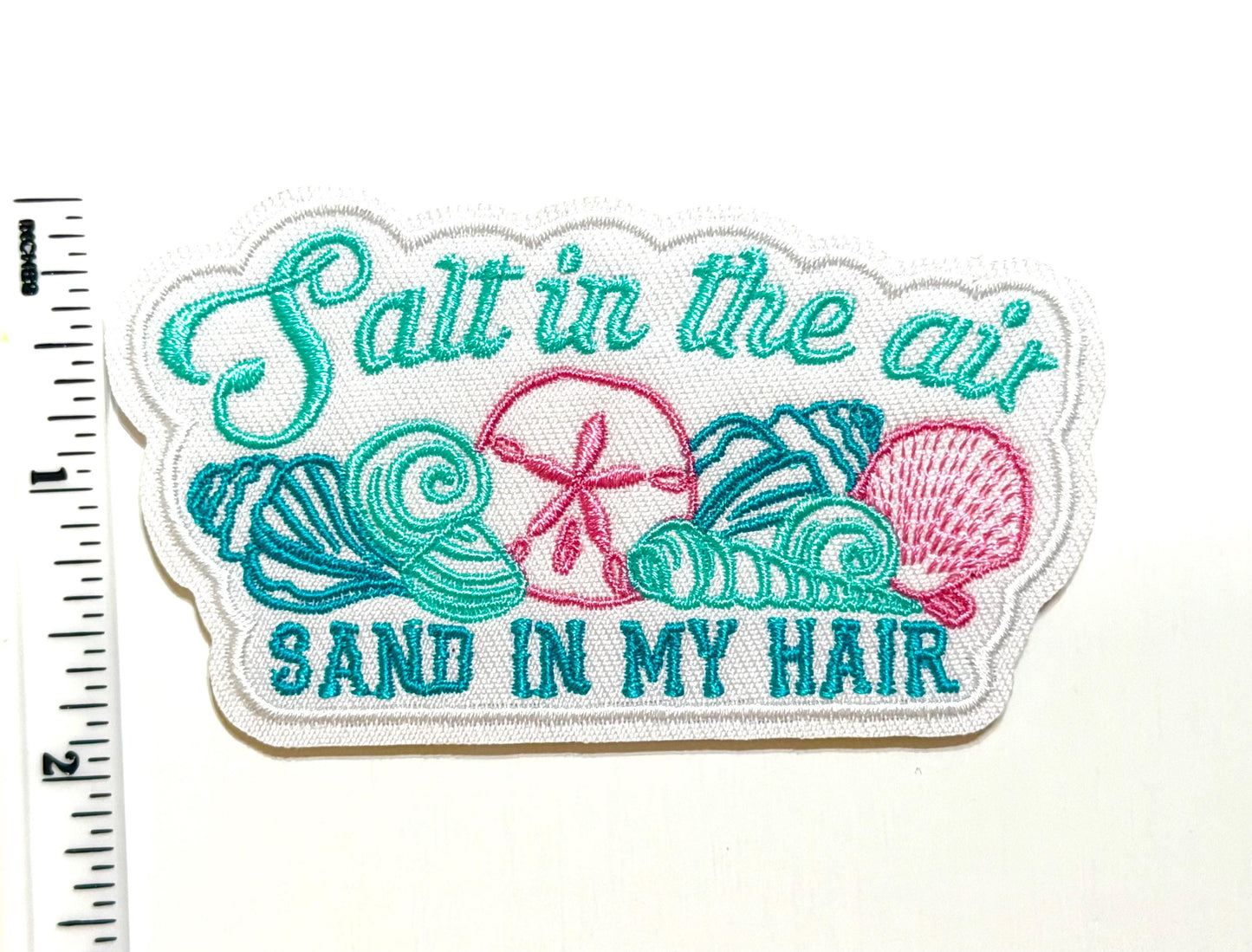 Salt in the air, Sand in my hair summer – Embroidered Iron On Patch 3.5”