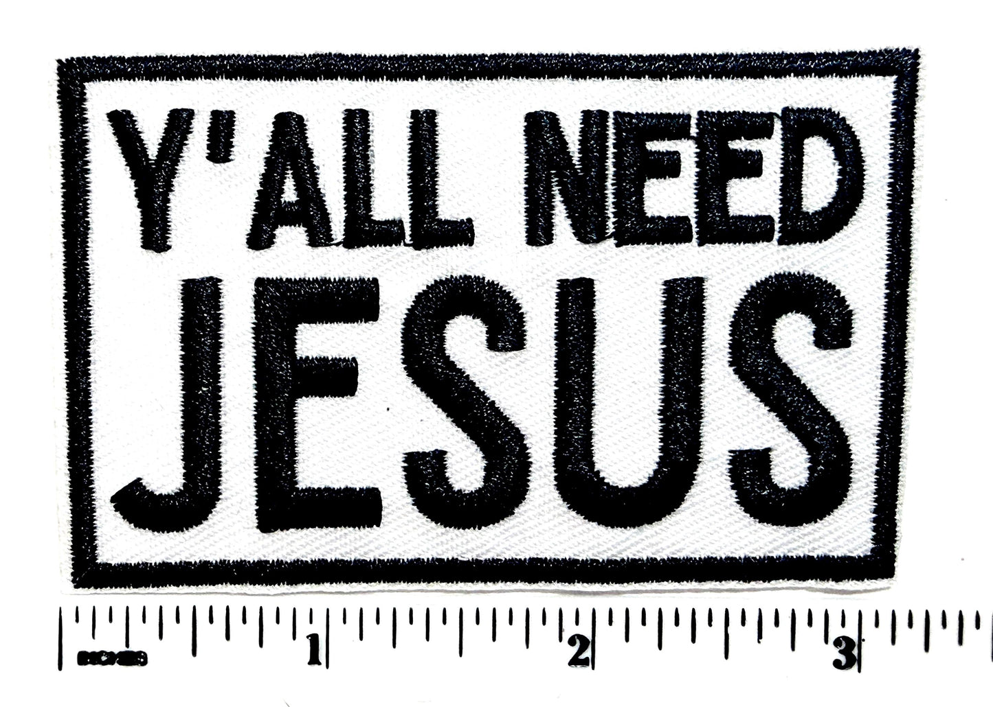 Y’all need Jesus patch  - Embroidered DIY Iron on patch