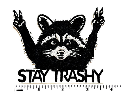 Stay trashy raccoon - Embroidered Iron on patch 4"