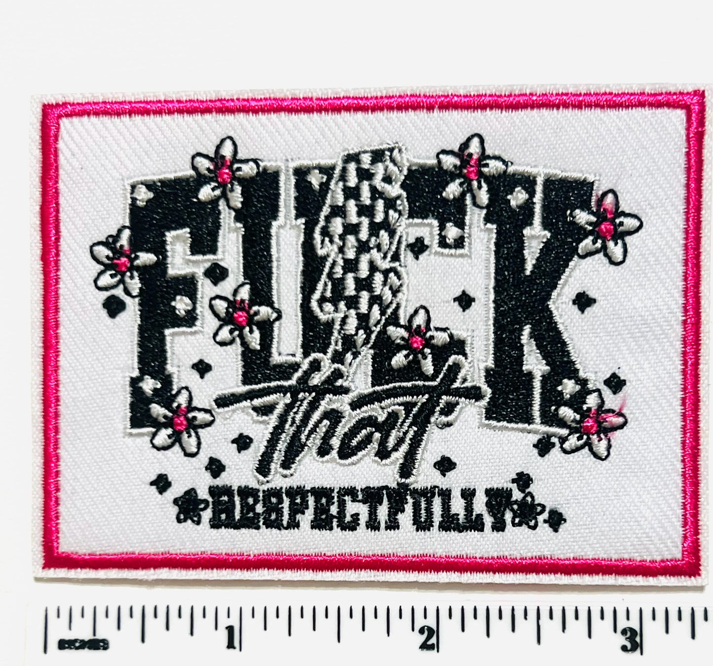 Fuck That, respectfully 3.25"