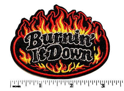 Burnin’ it down flames - Embroidered Iron On Patch 3.5”