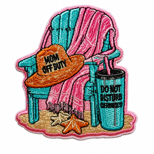 Beach chair, Mom Off Duty, Vacation patch - Embroidered Iron on Patch 3”