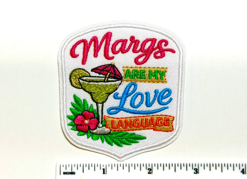 Margs are my Love Language patch - Embroidered Iron On Patch 3”