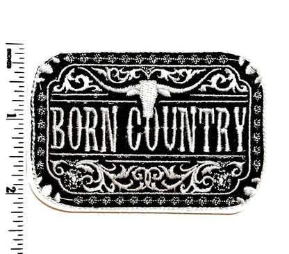 Born Country decorative patch - Embroidered DIY Iron on patch