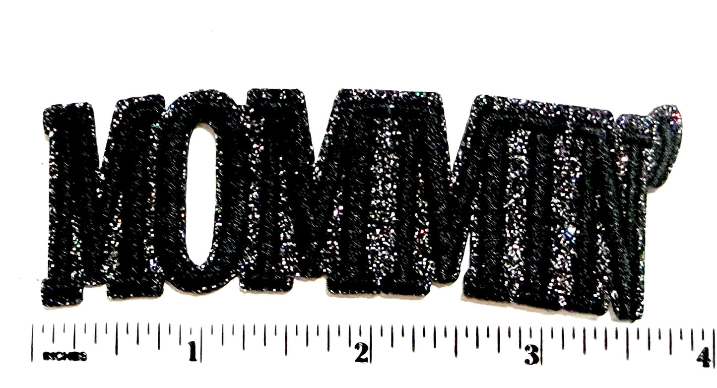 Mommin’ raised letter patch - Embroidered DIY Iron on patch with glitter outline