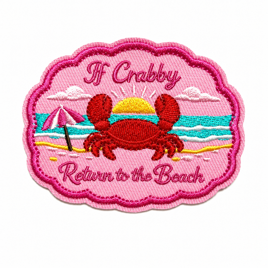 If Crabby Return to the Beach patch - Embroidered Iron On Patch 3”