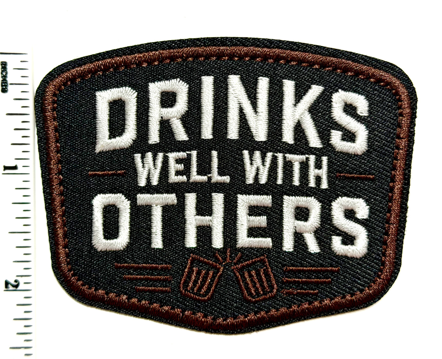 Drinks well with others patch - Embroidered DIY Iron on Patch 3.25”
