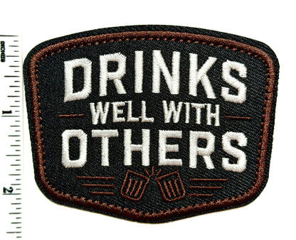 Drinks well with others patch - Embroidered DIY Iron on Patch 3.25”