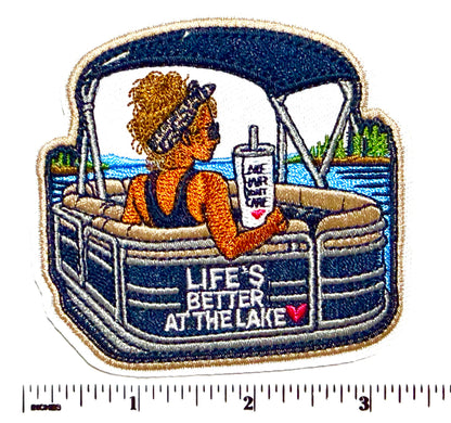 Life’s Better at the Lake pontoon boat patch- Embroidered Iron on patch 3.25”