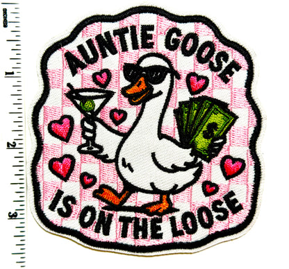 Auntie Goose is on the Loose patch - Embroidered Iron On Patch 3.25”