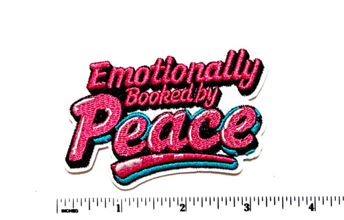 Emotionally Booked by Peace patch- Embroidered Iron on patch 3.25”