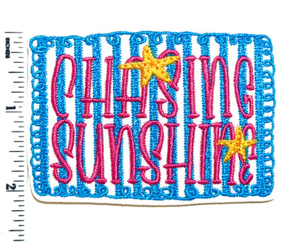 Chasing Sunshine patch - Embroidered Iron On patch 3”
