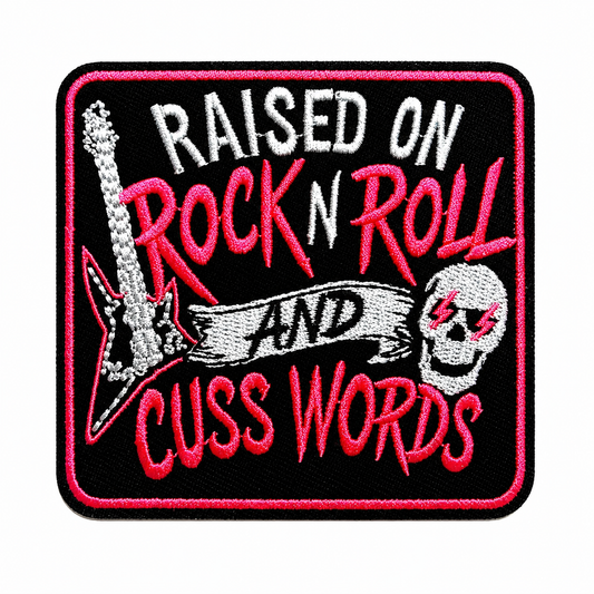 Raised on Rock n Roll & Cuss Words patch - Embroidered Iron on patch 3”