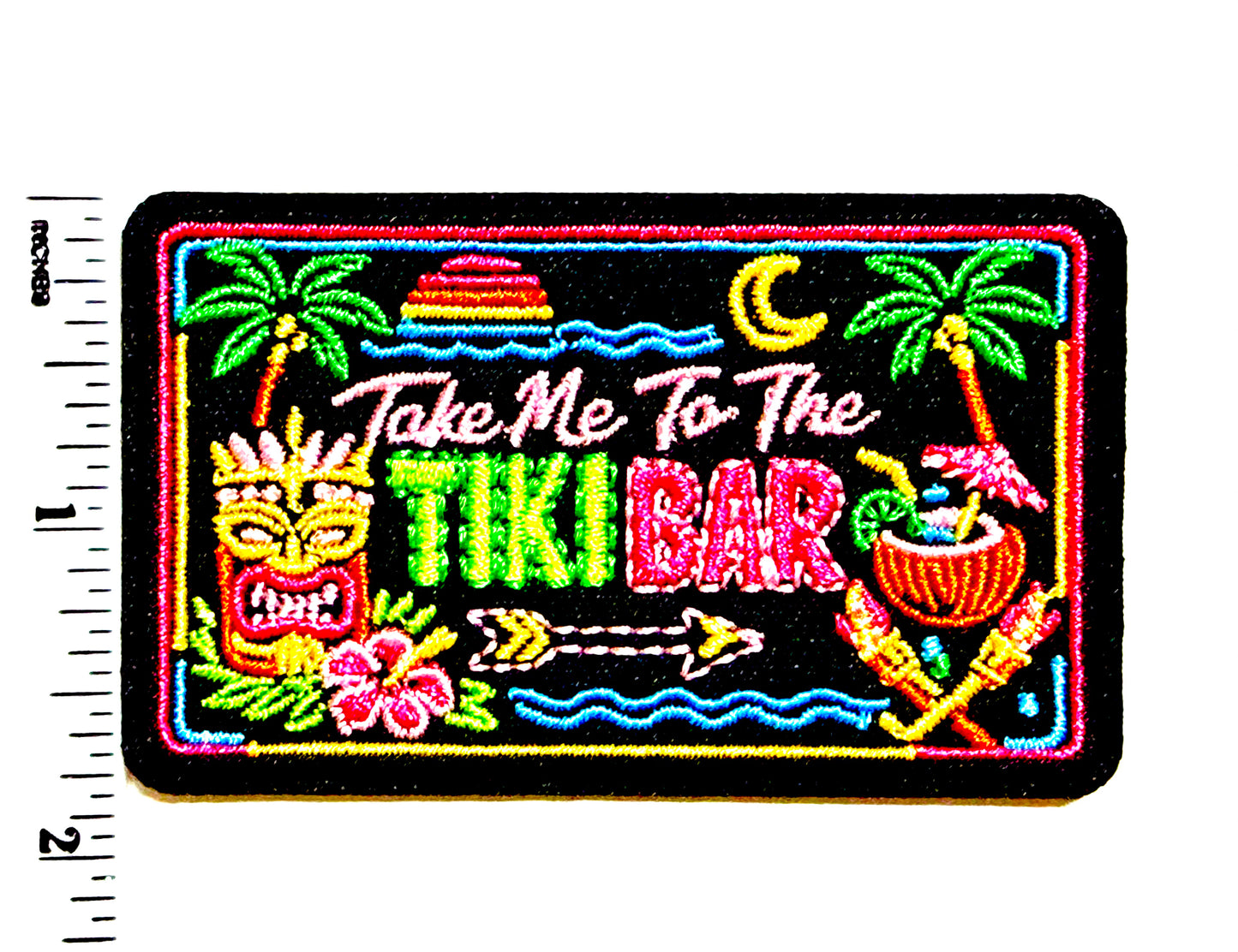 Take me to the Tiki Bar - Embroidered Iron On Patch (small) 3” x 1.75”