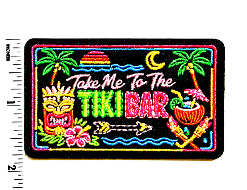 Take me to the Tiki Bar - Embroidered Iron On Patch (small) 3” x 1.75”