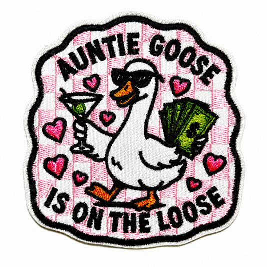 Auntie Goose is on the Loose patch - Embroidered Iron On Patch 3.25”