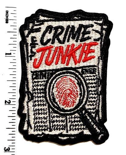 Crime Junkie - Embroidered Iron On Patch 2.75”