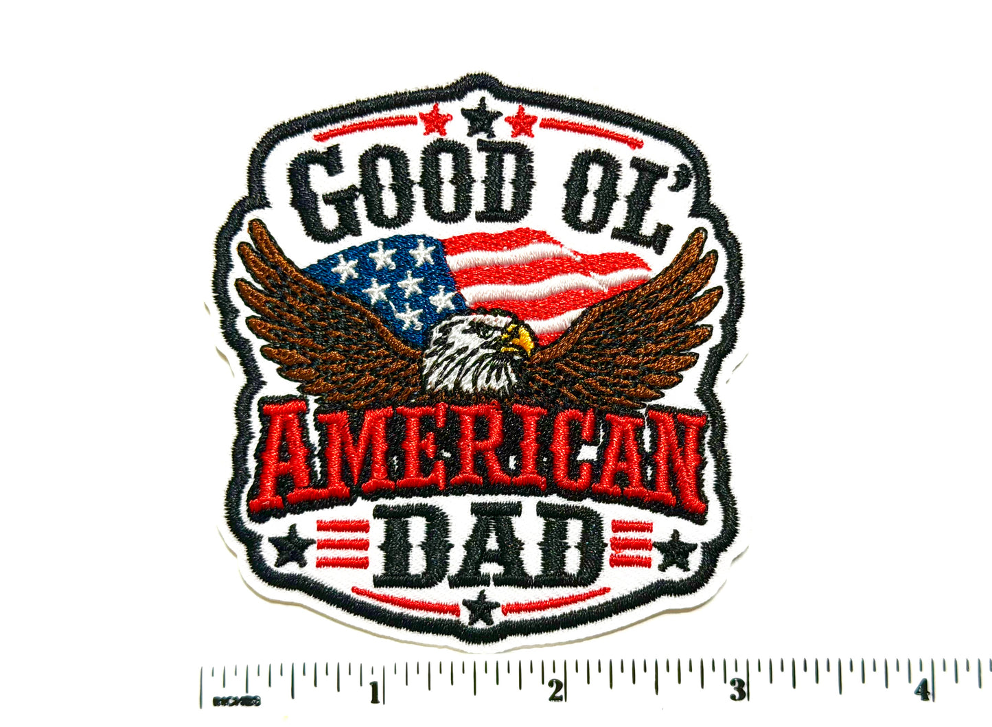 Good Ol’ American Dad Patch - Embroidered Iron on patch 3”